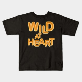 Wild at Heart Kids T-Shirt